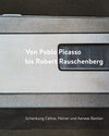 Buchcover Von Pablo Picasso bis Robert Rauschenberg