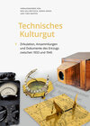 Buchcover Technisches Kulturgut, Band 1