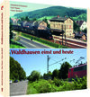 Buchcover Waldhausen einst und heute