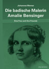 Buchcover Die badische Malerin Amalie Bensinger