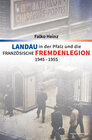 Buchcover Landau in der Pfalz und die französische Fremdenlegion 1945–1955