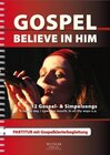 Buchcover GOSPEL Believe in Him - Pianobook