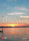 Buchcover Ataraxia - Seelenruhe und die Sehnsucht nach Lebendigkeit