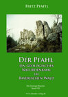 Buchcover Der Pfahl - Ein geologisches Naturdenkmal im Bayerischen Wald