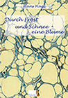 Buchcover Durch Frost und Schnee - eine Blume