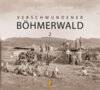 Buchcover Verschwundener Böhmerwald