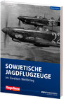 Buchcover FliegerRevue kompakt 13 - Sowjetische Jagdflugzeuge im Zweiten Weltkrieg
