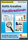 Buchcover Kohls kreative Kunstkreationen für das 5.-10. Schuljahr