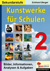 Buchcover Kunstwerke für Schulen / Band 2 (Sekundarstufe)