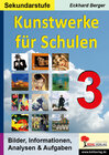 Buchcover Kunstwerke für Schulen / Band 3 (Sekundarstufe)