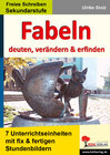 Buchcover Fabeln - deuten, verändern, erfinden