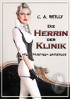 Buchcover Die Herrin der Klinik - Pflegepraktikum gnadenlos