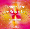 Buchcover Liebespaare der Neuen Zeit - Meditationen