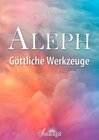 Buchcover Aleph - Göttliche Werkzeuge