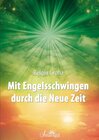 Buchcover Mit Engelsschwingen durch die Neue Zeit