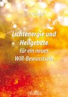 Buchcover Lichtenergie und Heilgebete für ein neues WIR-Bewusstsein