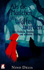 Buchcover Als die Mädchen zu Wölfen wurden