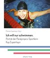 Buchcover Ich will nur schwimmen