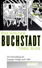 Buchcover Was von der Buchstadt übrig blieb