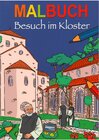 Buchcover Malbuch Besuch im Kloster