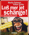 Buchcover Loß mer jet schänge!