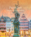 Buchcover Frankfurt – Sagen & Legenden aus der Stadt am Main
