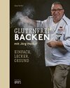 Buchcover Glutenfrei Backen mit Jörg Hecker