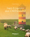 Buchcover Sagen und Legenden aus Ostfriesland