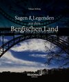 Buchcover Sagen und Legenden aus dem Bergischen Land
