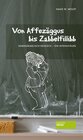 Buchcover Von Affezäggus bis Zabbelfilibb