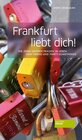 Buchcover Frankfurt liebt dich!