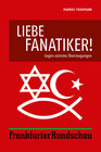 Buchcover Liebe Fanatiker!