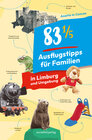 Buchcover 83 1/5 Ausflugstipps für Familien in Limburg und Umgebung