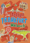 Buchcover Das tolle Frankfurt Kinder-Malbuch