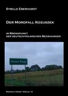 Buchcover Der Mordfall Kozuszek im Brennpunkt der deutsch-polnischen Beziehungen