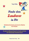 Buchcover Finde den Zauberer in Dir