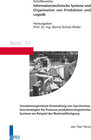 Buchcover Simulationsgestützte Entwicklung von Synchronisationsstrategien für Prozesse produktionslogistischer Systeme am Beispi