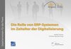 Buchcover Die Rolle von ERP-Systemen im Zeitalter der Digitalisierung / Die Rolle von ERP-Systemen im Zeitalter der Digitalisierung (E-Book)