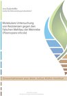Buchcover Molekulare Untersuchung von Resistenzen gegen den Falschen Mehltau der Weinrebe (Plasmopara viticola)