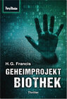 Buchcover Geheimprojekt Biothek