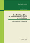 Buchcover Der Matthäus-Effekt im professionellen Fußball in Deutschland: Vom Talent zum Profisportler