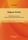 Buchcover Diagnose Hirntod: Ethische Verantwortung gegenüber sterbenden OrganspenderInnen
