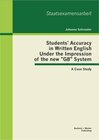 Buchcover Students' Accuracy in Written English Under the Impression of the new "G8" System: A Case Study
