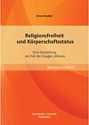 Buchcover Religionsfreiheit und Körperschaftsstatus: Eine Darstellung am Fall der Zeugen Jehovas