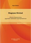 Buchcover Diagnose Hirntod: Ethische Verantwortung gegenüber sterbenden OrganspenderInnen