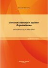 Buchcover Servant Leadership in sozialen Organisationen: Dienende Führung im dritten Sektor