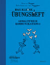 Buchcover Das kleine Übungsheft Gewaltfreie Kommunikation