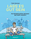 Buchcover Lass es gut sein