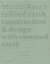 Buchcover Martin Rauch: Refined Earth