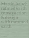 Buchcover Martin Rauch: Refined Earth